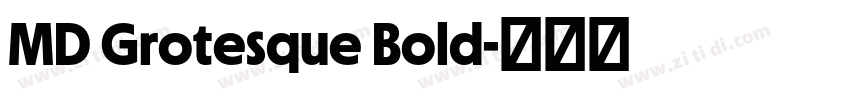 MD Grotesque Bold字体转换